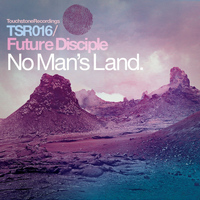 Future Disciple - No Man’s Land