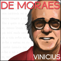 Vinícius de Moraes - De Moraes, Vinicius