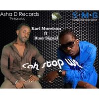 Karl Morrison - Cah Stop We (feat. Busy Signal)