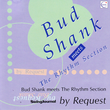 Bud Shank - Meets the Rhythm Section by Request