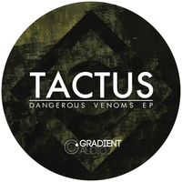 Tactus - Dangerous Venoms EP