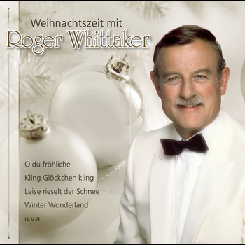 Roger Whittaker - Weihnachtszeit mit Roger