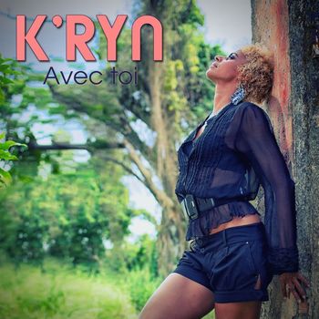 K'ryn - Avec toi