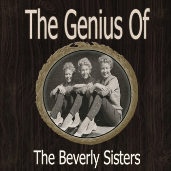 Beverly Sisters - The Genius of Beverly Sisters