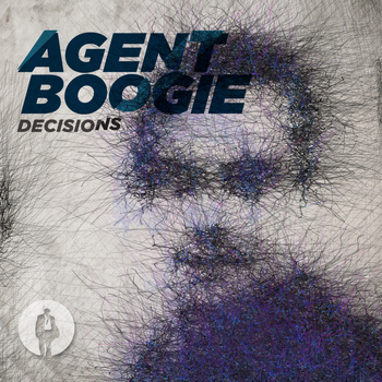 Agent Boogie - Decisions