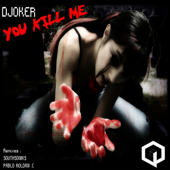 Djoker - You Kill Me