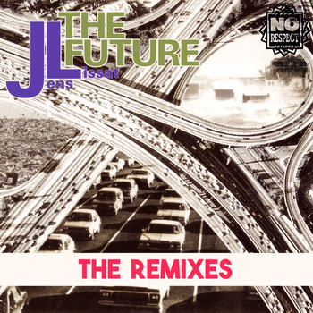 JL - The Future (Remixes)