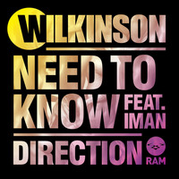 Wilkinson - Need To Know / Direction