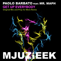 Paolo Barbato feat. Mr. Maph - Get Up Everybody