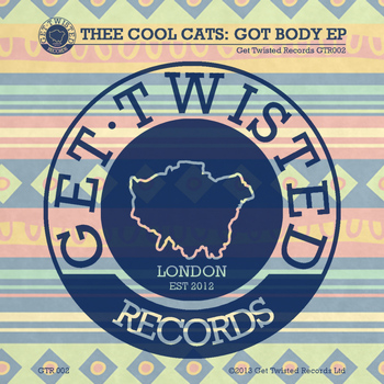 Thee Cool Cats - Got Body