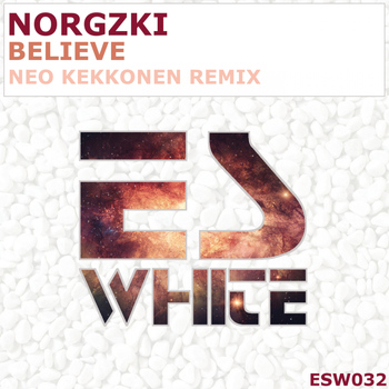 Norgzki - Believe (Neo Kekkonen Remix)