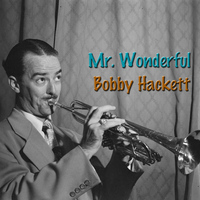 Bobby Hackett - Mr. Wonderful