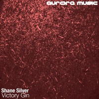 Shane Silver - Victory Gin EP