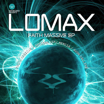 Lomax - Faith Massive EP