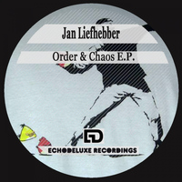 Jan Liefhebber - Order & Chaos E.P.