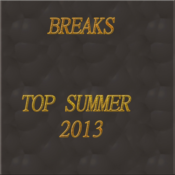 Various Artists - Breaks Top Summer 2013