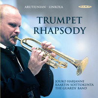 Jouko Harjanne - Arutiunian, A.: Rhapsody / Trumpet Concerto, Op. 94 / Linkola, J.: Trumpet Concertos Nos. 1 and 2