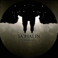 SAKHALIN - Paranoid