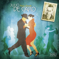 Julio De Caro - The Masters of Tango: Julio de Caro,  Tierra Querida