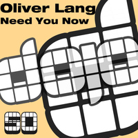 Oliver Lang - Need You Now