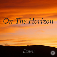 On The Horizon - Dawn