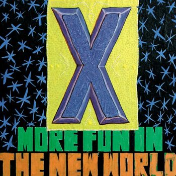 X - More Fun In the New World