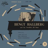 Bengt Hallberg - And His Swedish All Stars Vol. 1