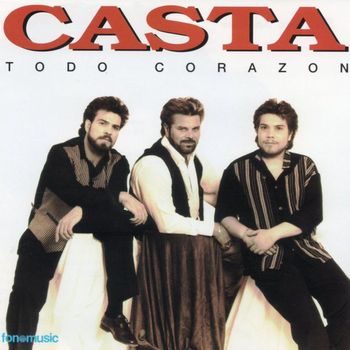 Casta - Todo corazón