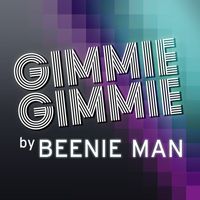 Beenie Man - Gimmie Gimmie