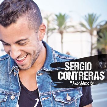Sergio Contreras - #AmorAdicción