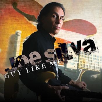 Joe Silva - Guy Like Me