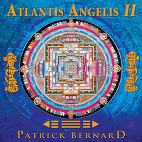 Patrick Bernard - Atlantis Angelis Ii