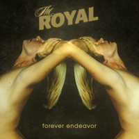 The Royal - Forever Endeavor