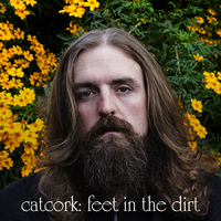 Cat Cork - Feet In The Dirt (Explicit)