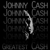 Johnny Cash feat. Roseanne Cash & The Everly Brothers - Greatest Cash