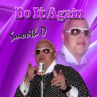 Smooth D - Do it Again