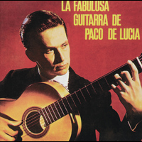 Paco De Lucía - La Fabulosa Guitarra De Paco De Lucia