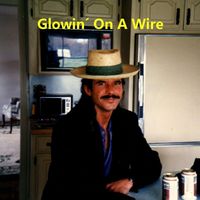 Paul Andrew - Glowin' On a Wire