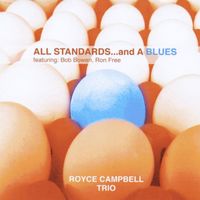 Royce Campbell Trio - All Standards... and a Blues