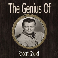 Robert Goulet - The Genius of Robert Goulet