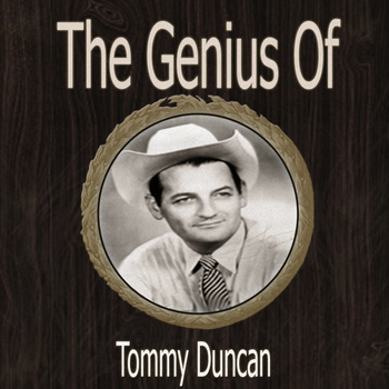 Tommy Duncan - The Genius of Tommy Duncan