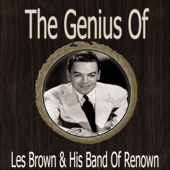 Les Brown & His Band Of Renown - The Genius of Les Brown His Band of Renown