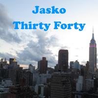 Jasko - Thirty Forty