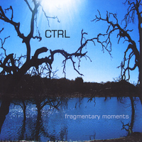 Ctrl - Fragmentary Moments