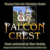 Marc Bradley - Falcon Crest: Themes from the Television Series