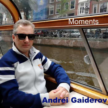 Andrei Gaiderov - Moments
