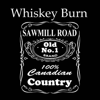 Sawmill Road - Whiskey Burn