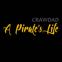 Crawdad - A Pirate's Life (feat. Skinny Cavallo)