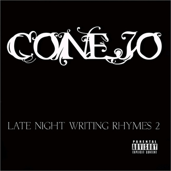 Conejo - Late Night Writing Rhymes 2