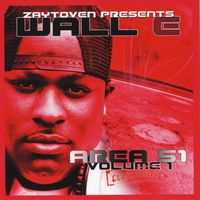 Walle - Area 51, Vol. 1 (Explicit)